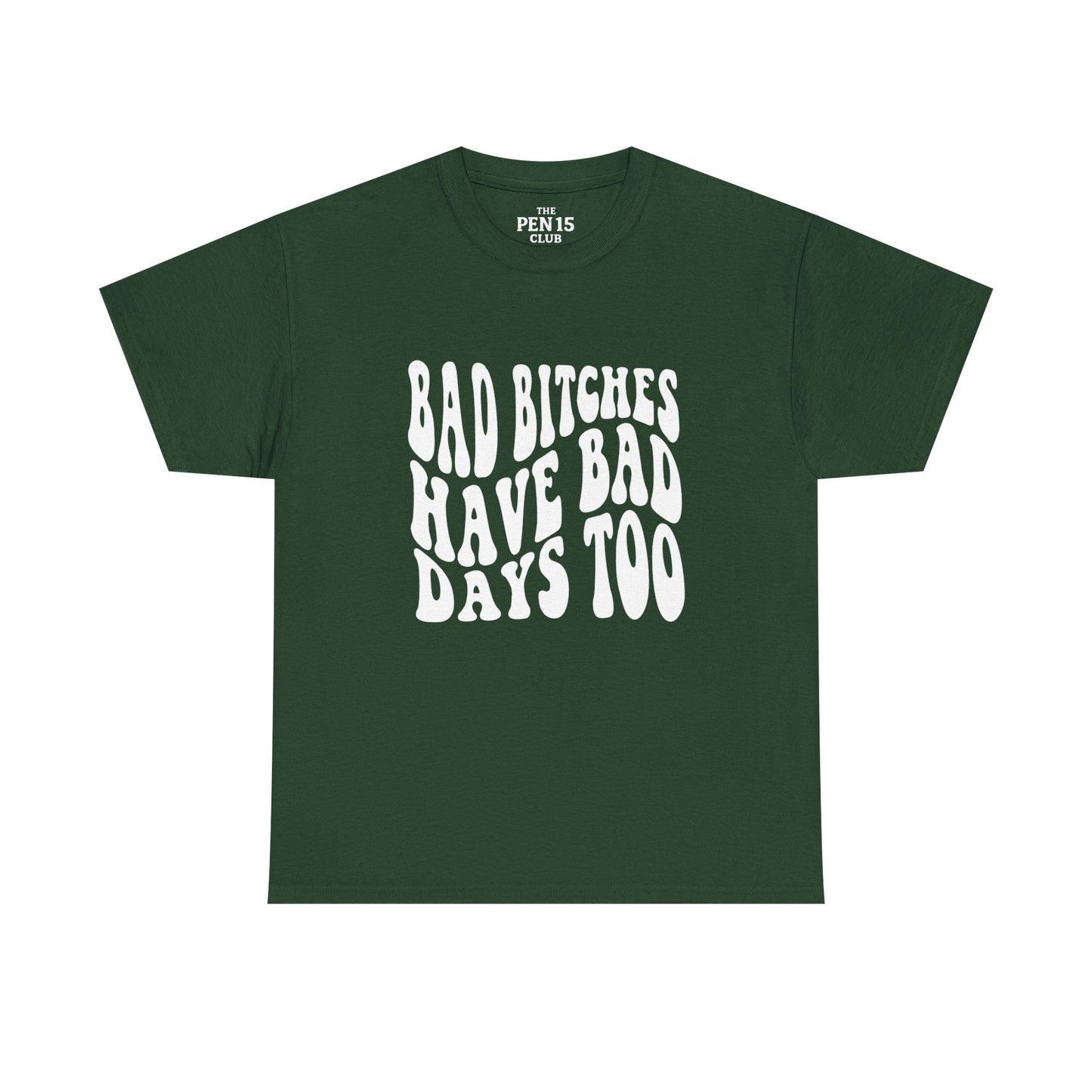 Bad Days Too