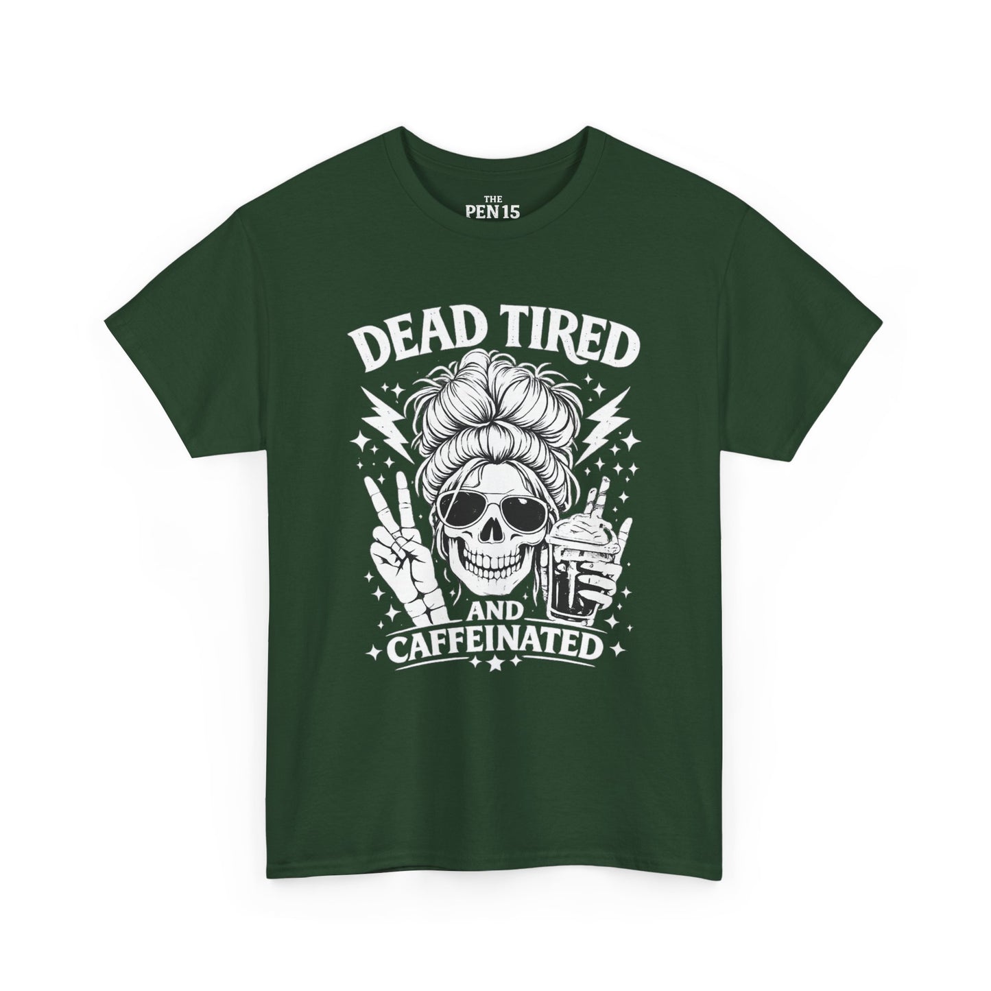 Dead Tired & Caffeinated