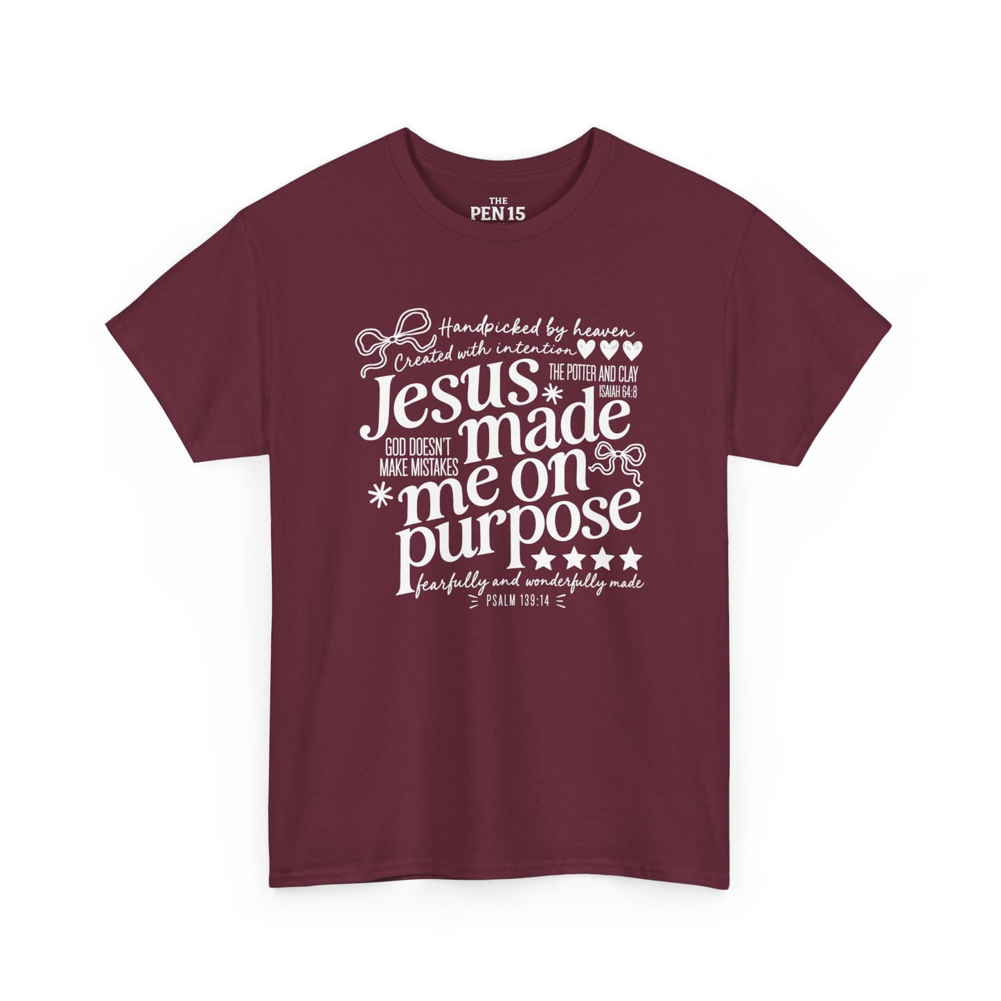 Jesus Made Me On Purpose