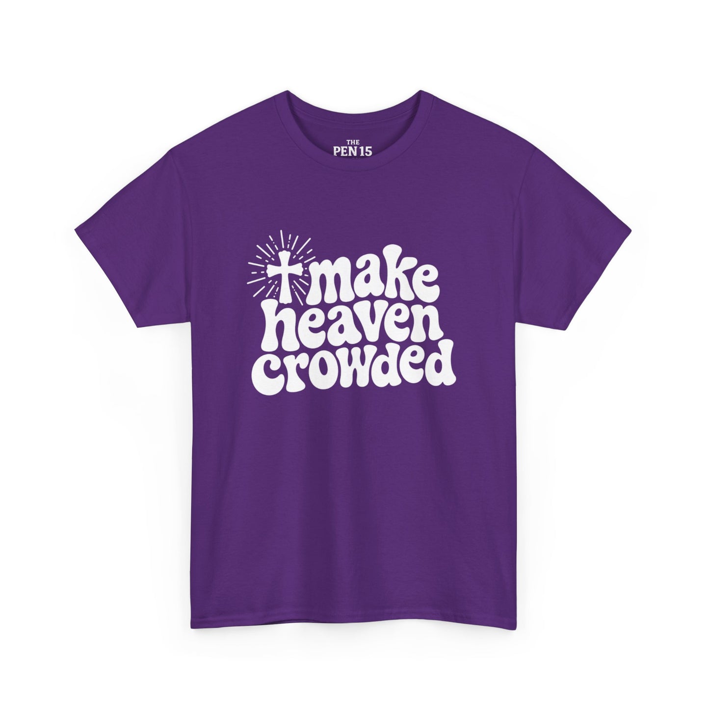Make Heaven Crowded
