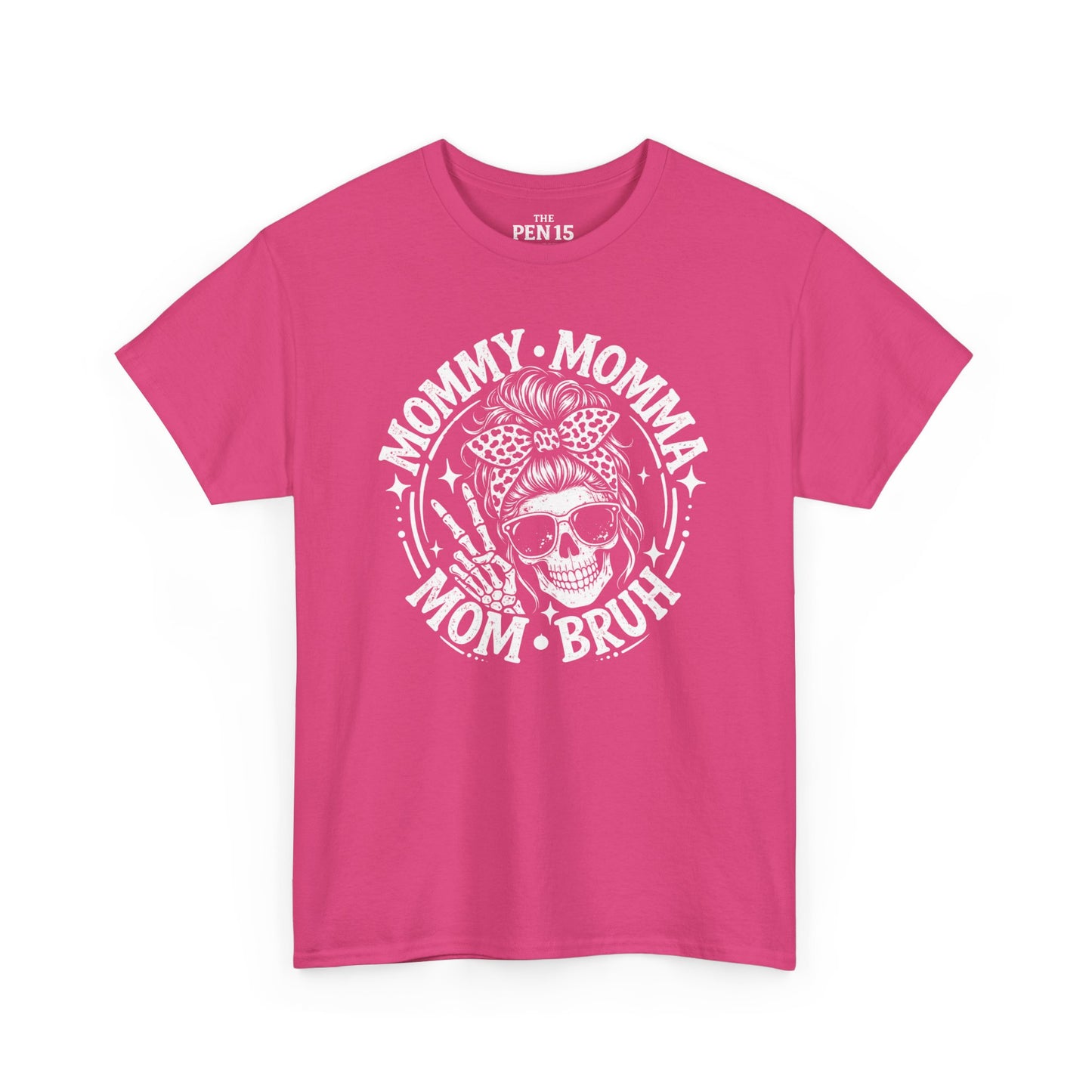 Mommy Momma Mom Bruh