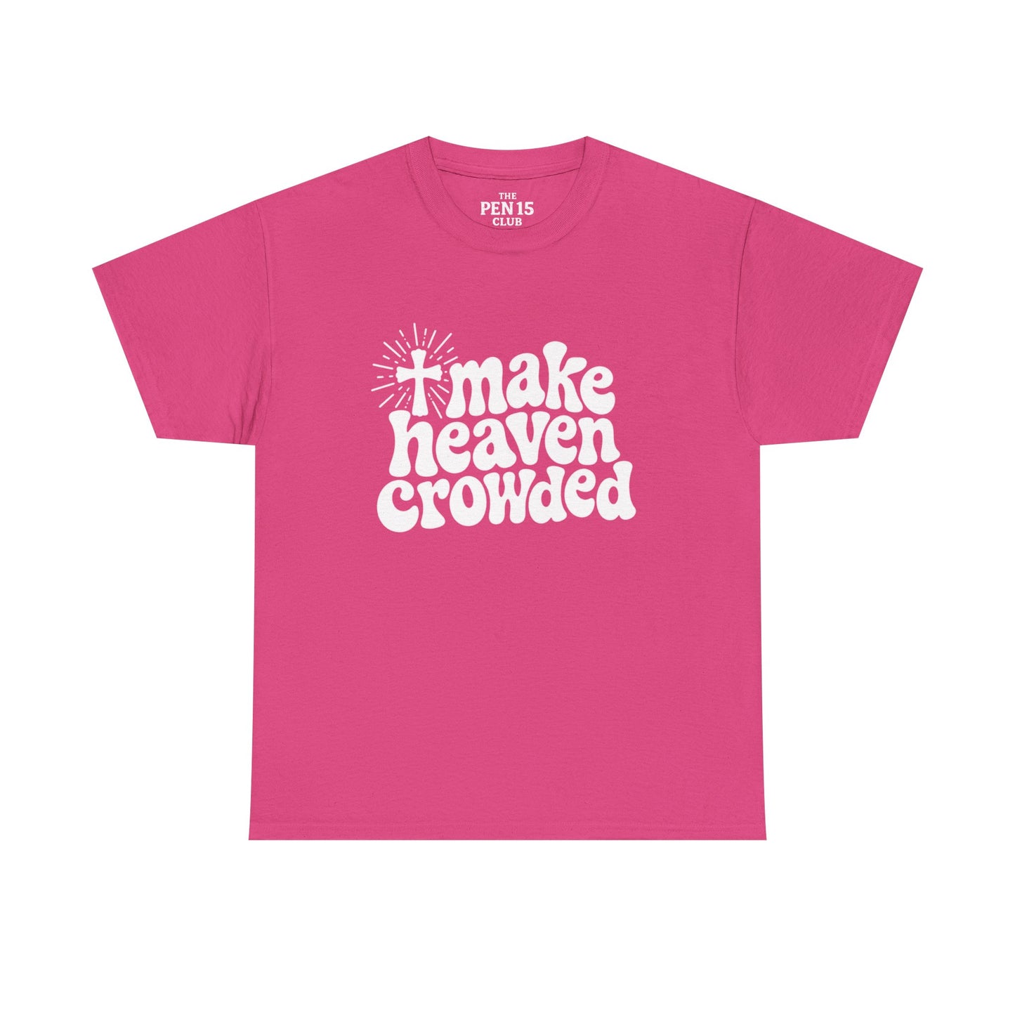 Make Heaven Crowded