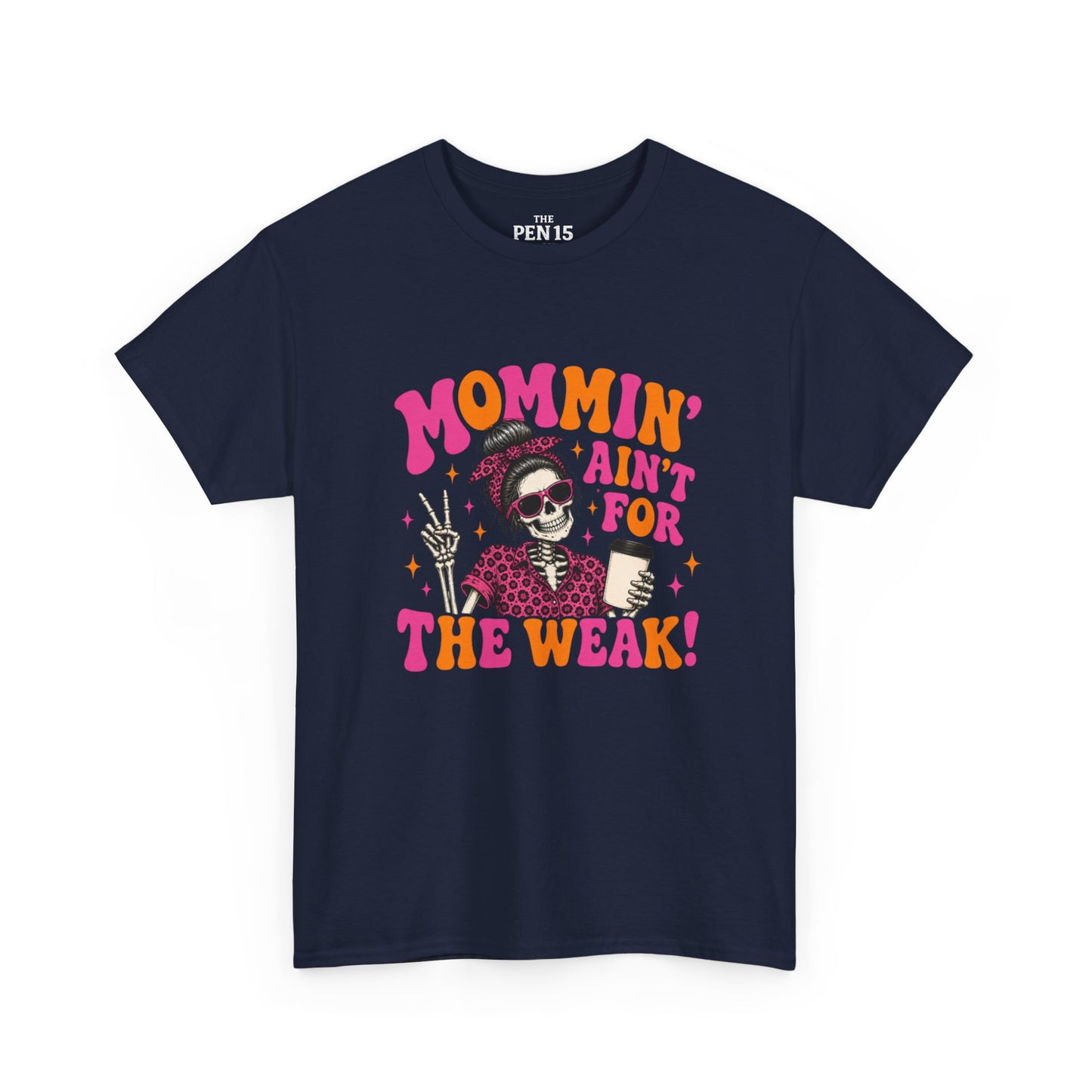 Mommin’ Ain’t For The Weak