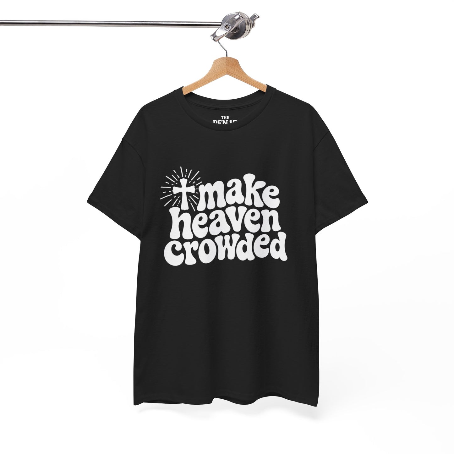 Make Heaven Crowded