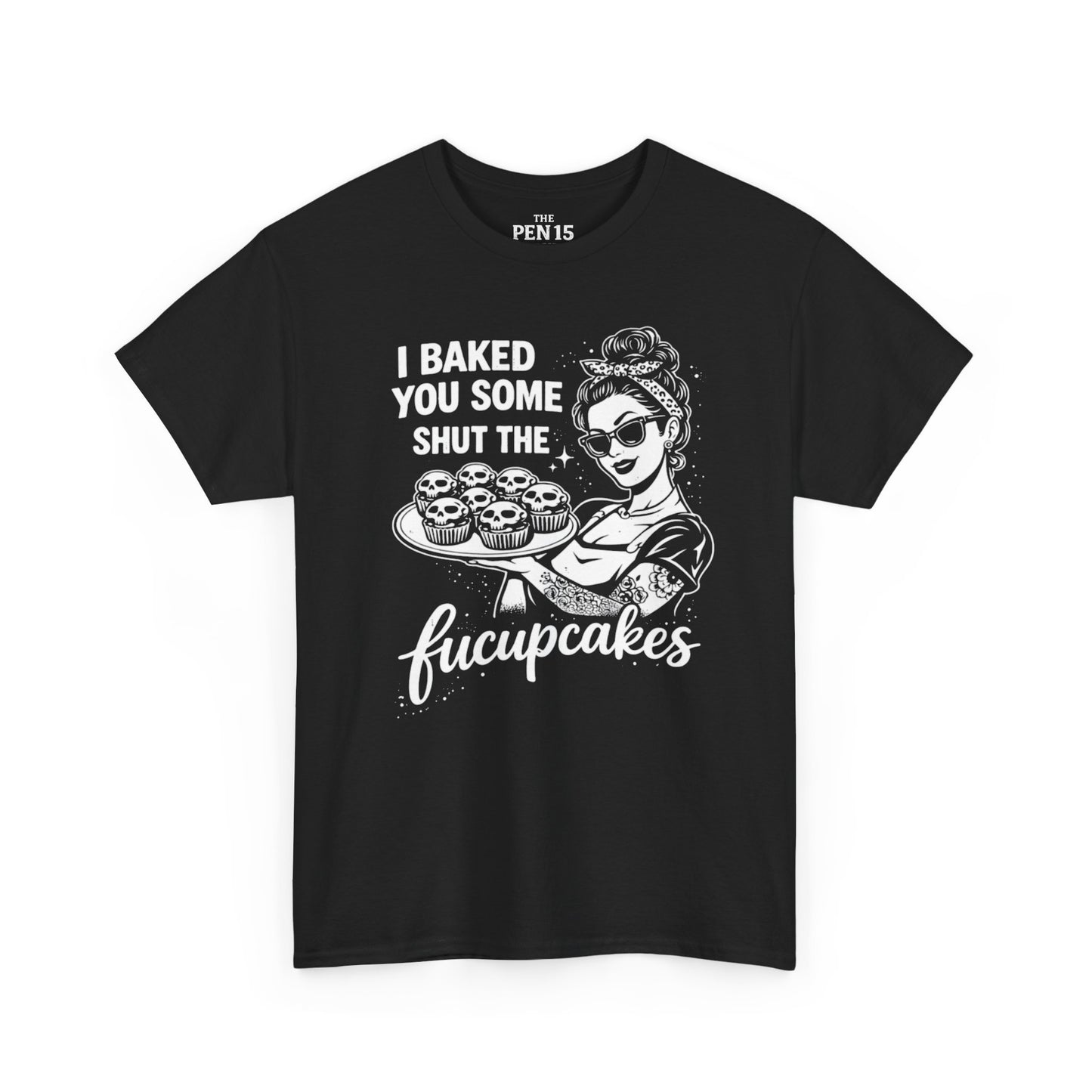 Shut The Fucupcakes