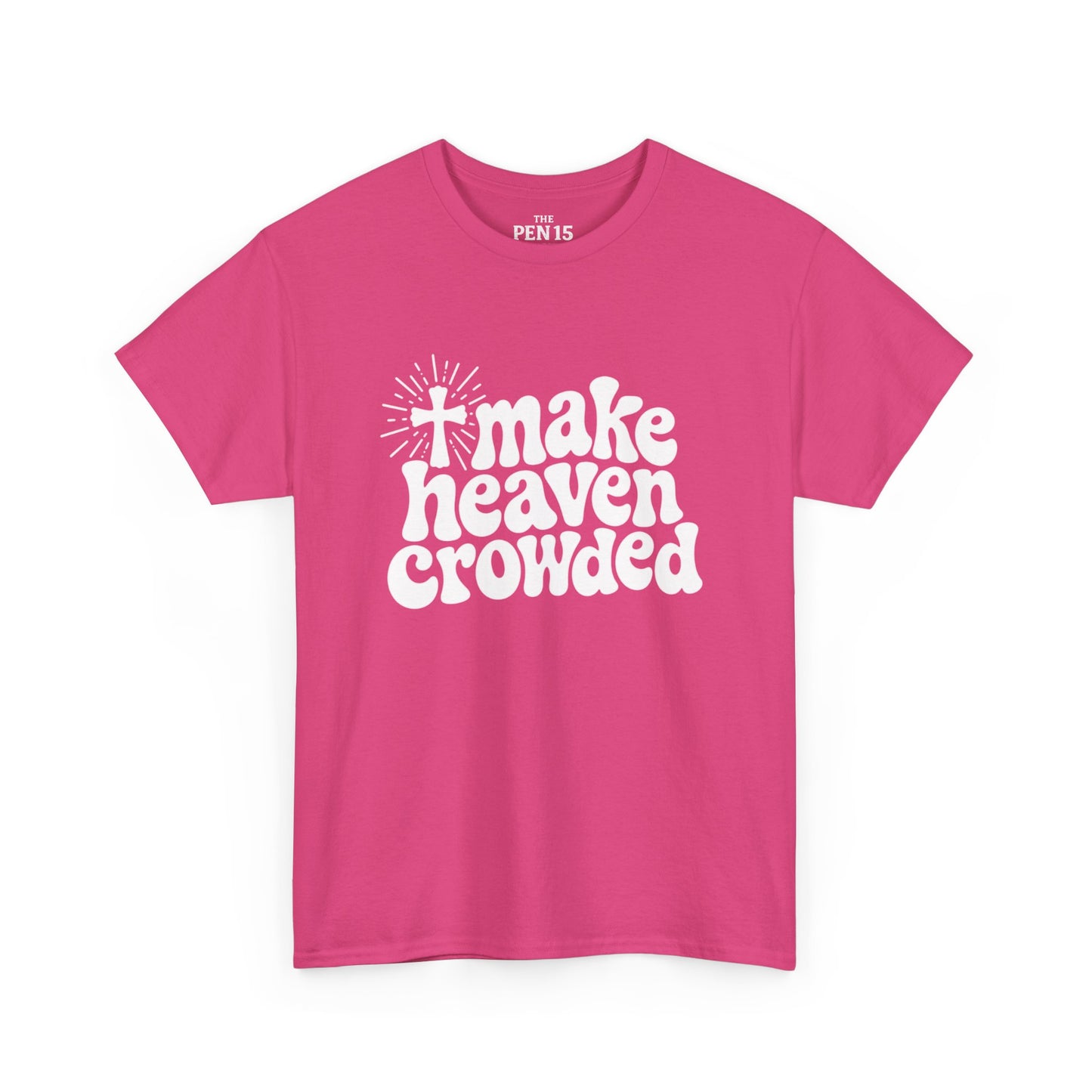 Make Heaven Crowded