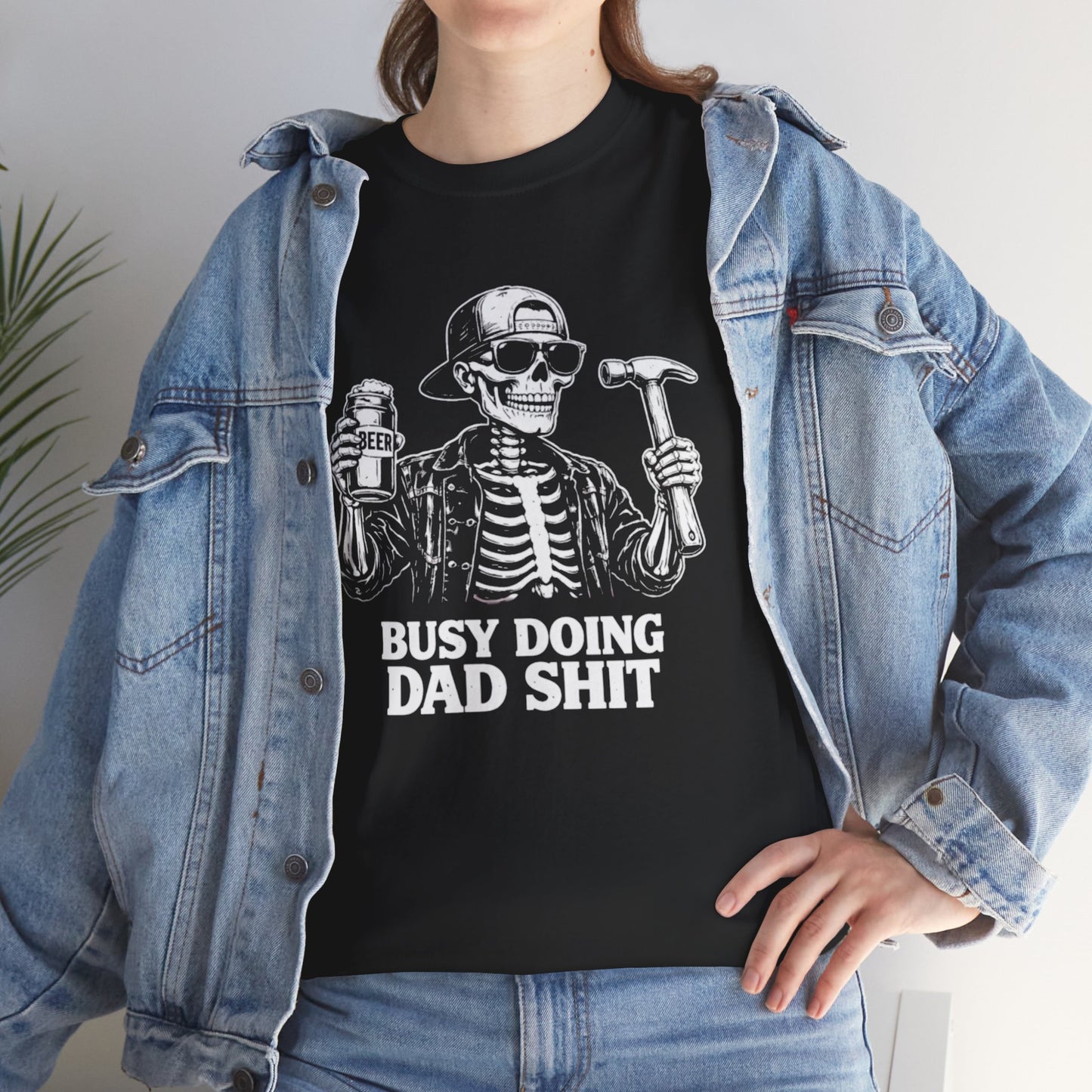 Busy Doing Dad Shit
