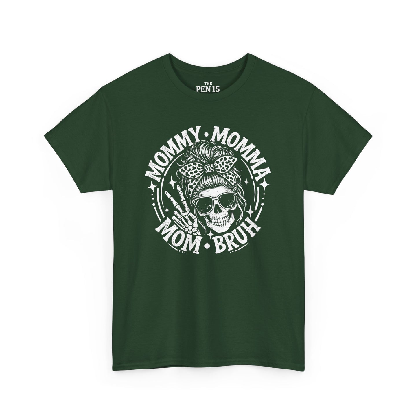 Mommy Momma Mom Bruh
