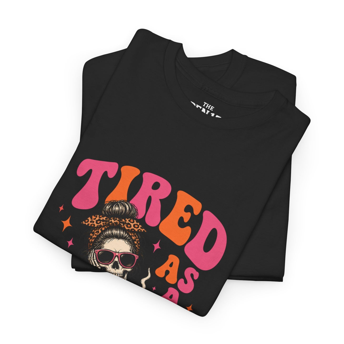 Tired As A Mother