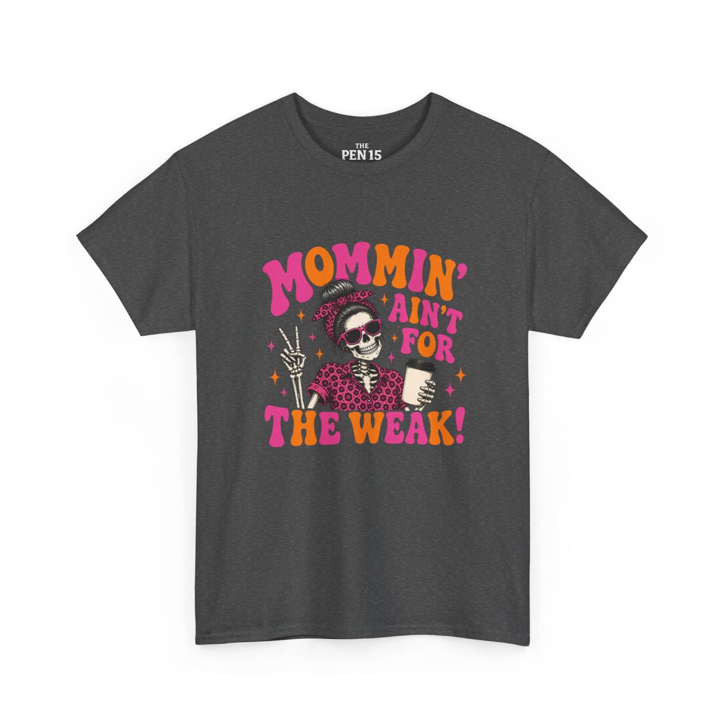 Mommin’ Ain’t For The Weak