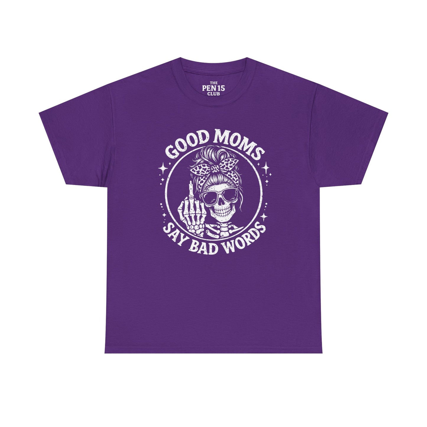 Good Moms Say Bad Words
