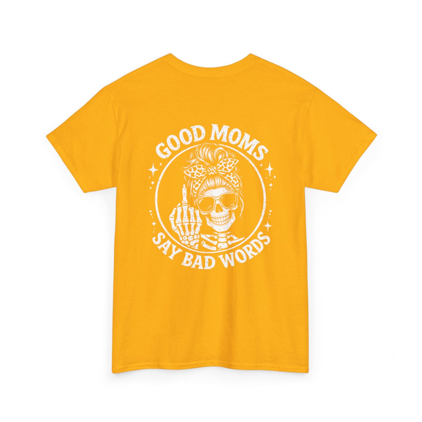 Good Moms Say Bad Words