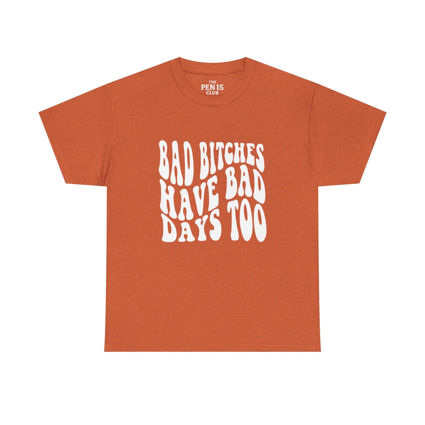 Bad Days Too