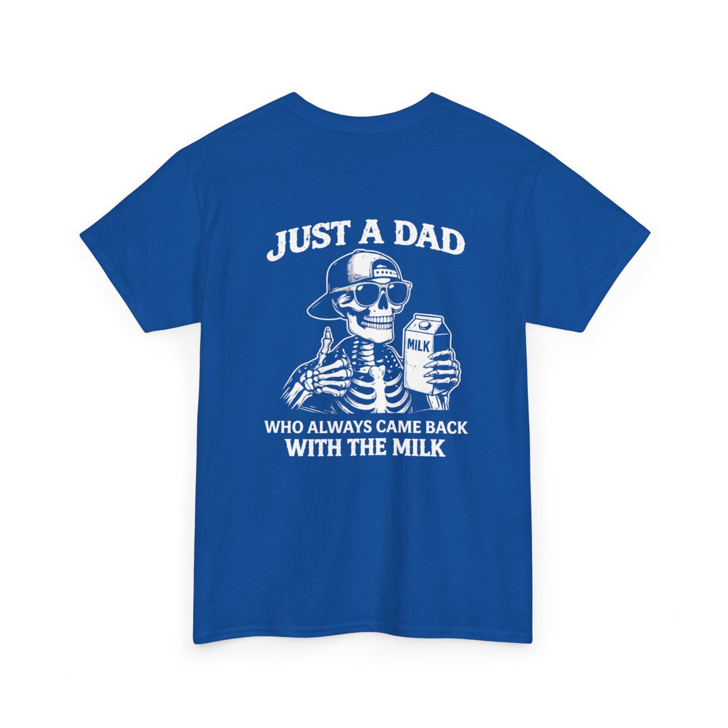 Just A Dad Who Always Came Back With The Milk