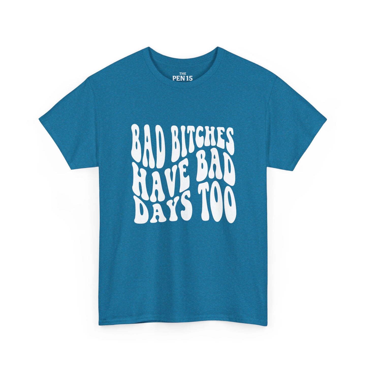 Bad Days Too
