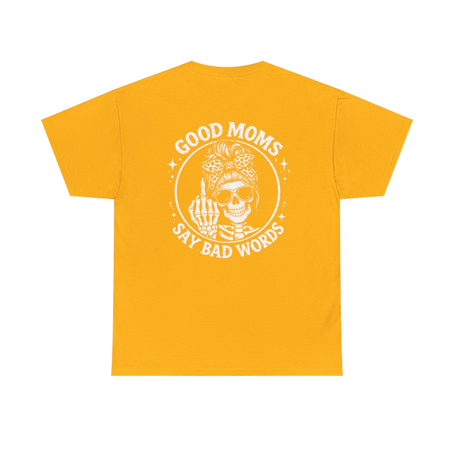 Good Moms Say Bad Words
