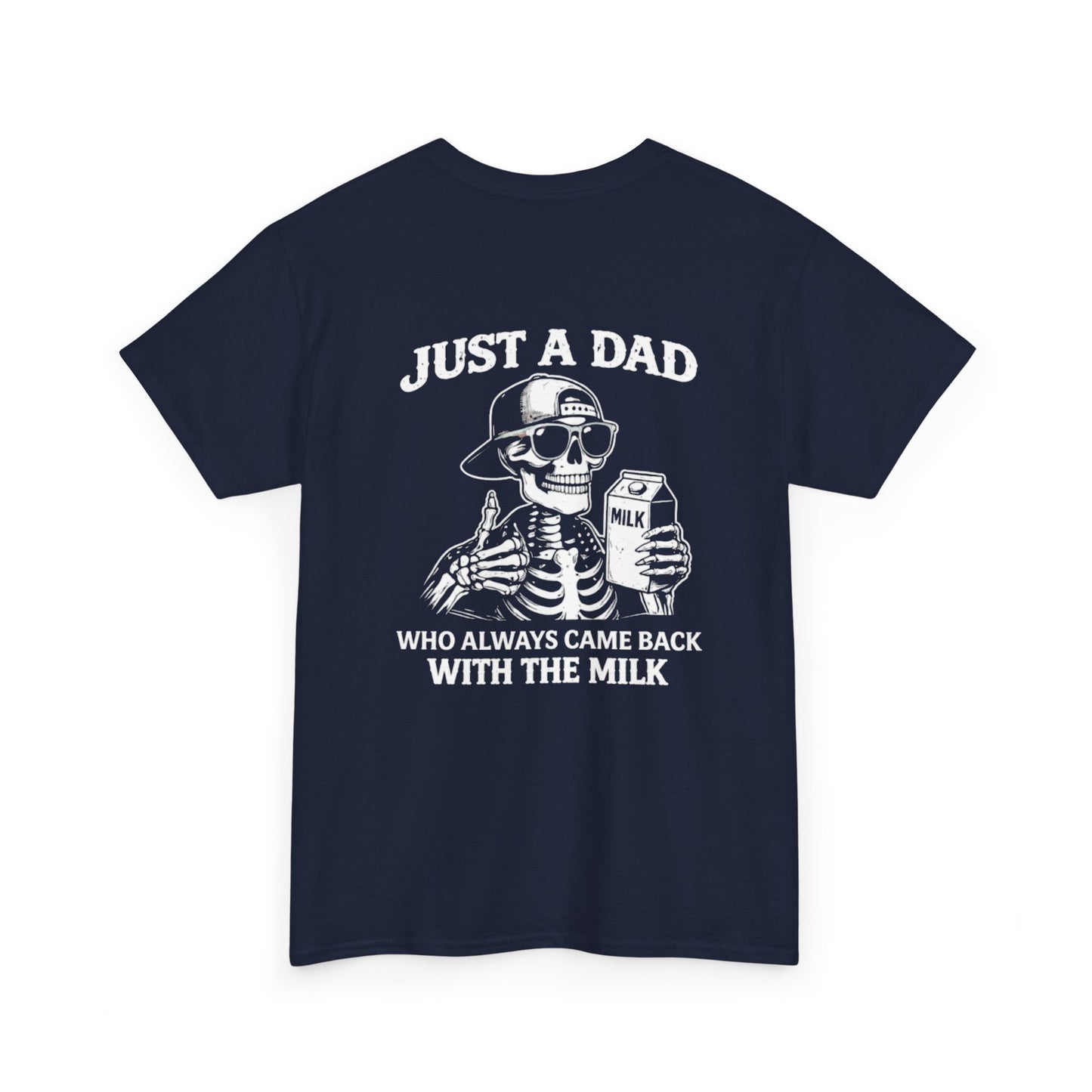 Just A Dad Who Always Came Back With The Milk