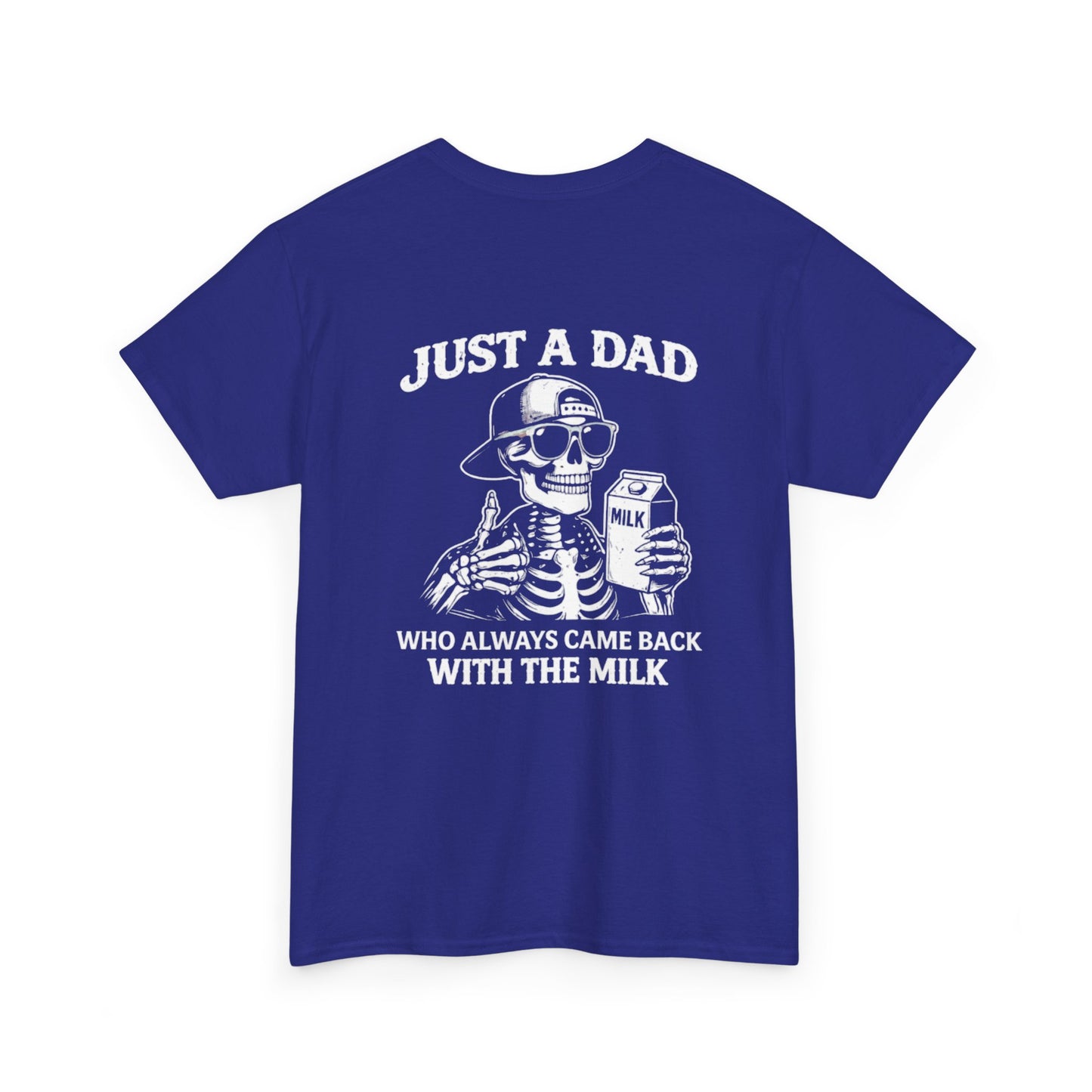 Just A Dad Who Always Came Back With The Milk