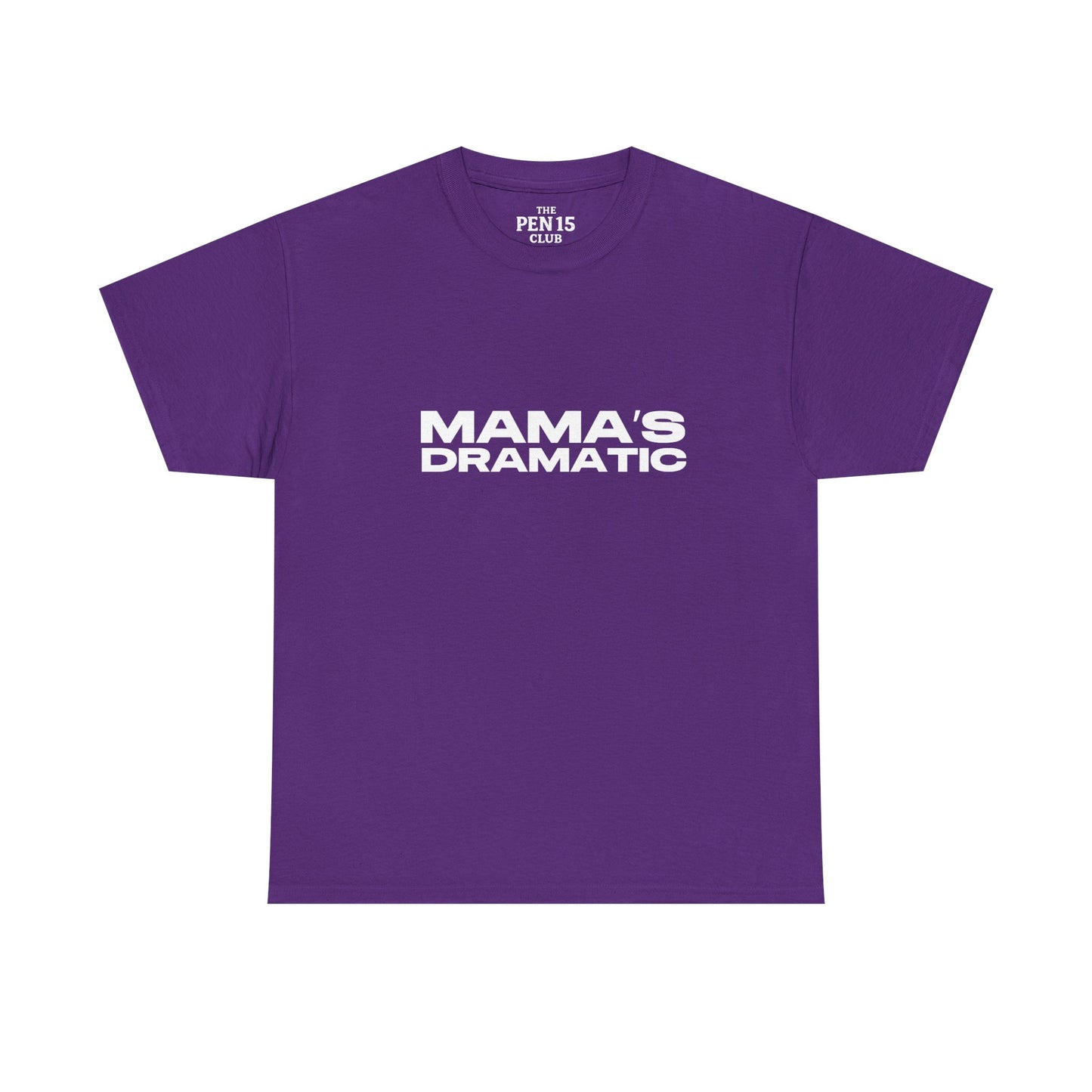Mama’s Dramatic
