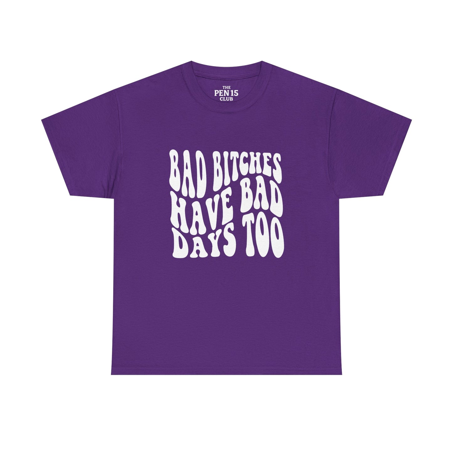 Bad Days Too