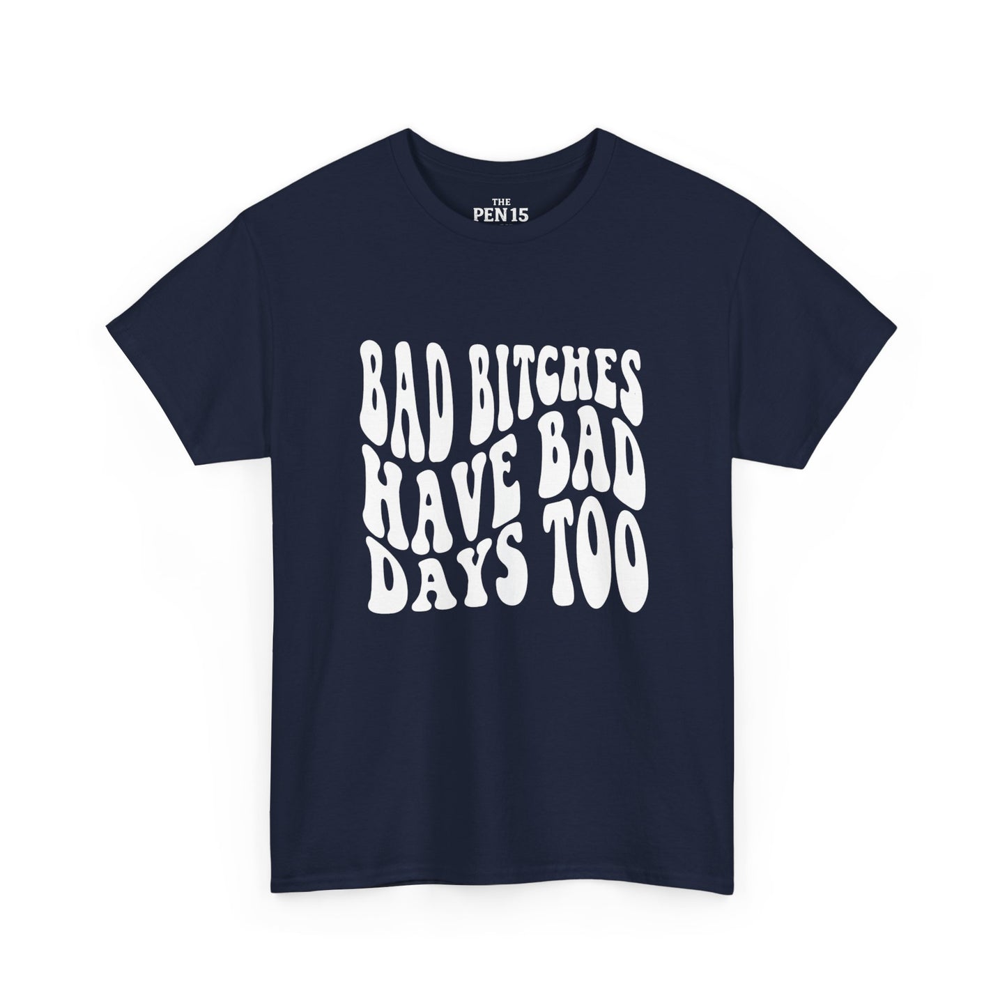 Bad Days Too