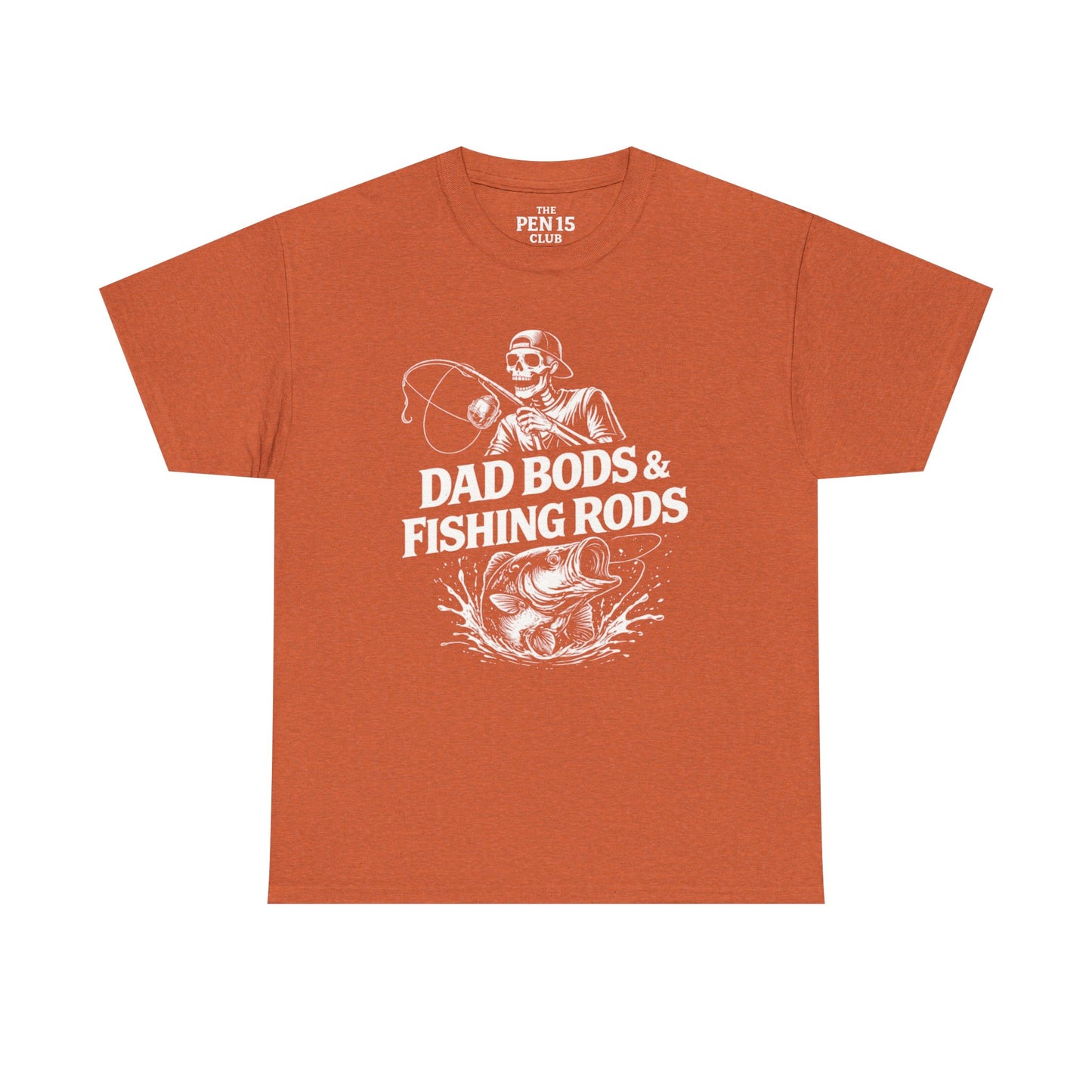 Dad Bods & Fishing Rods