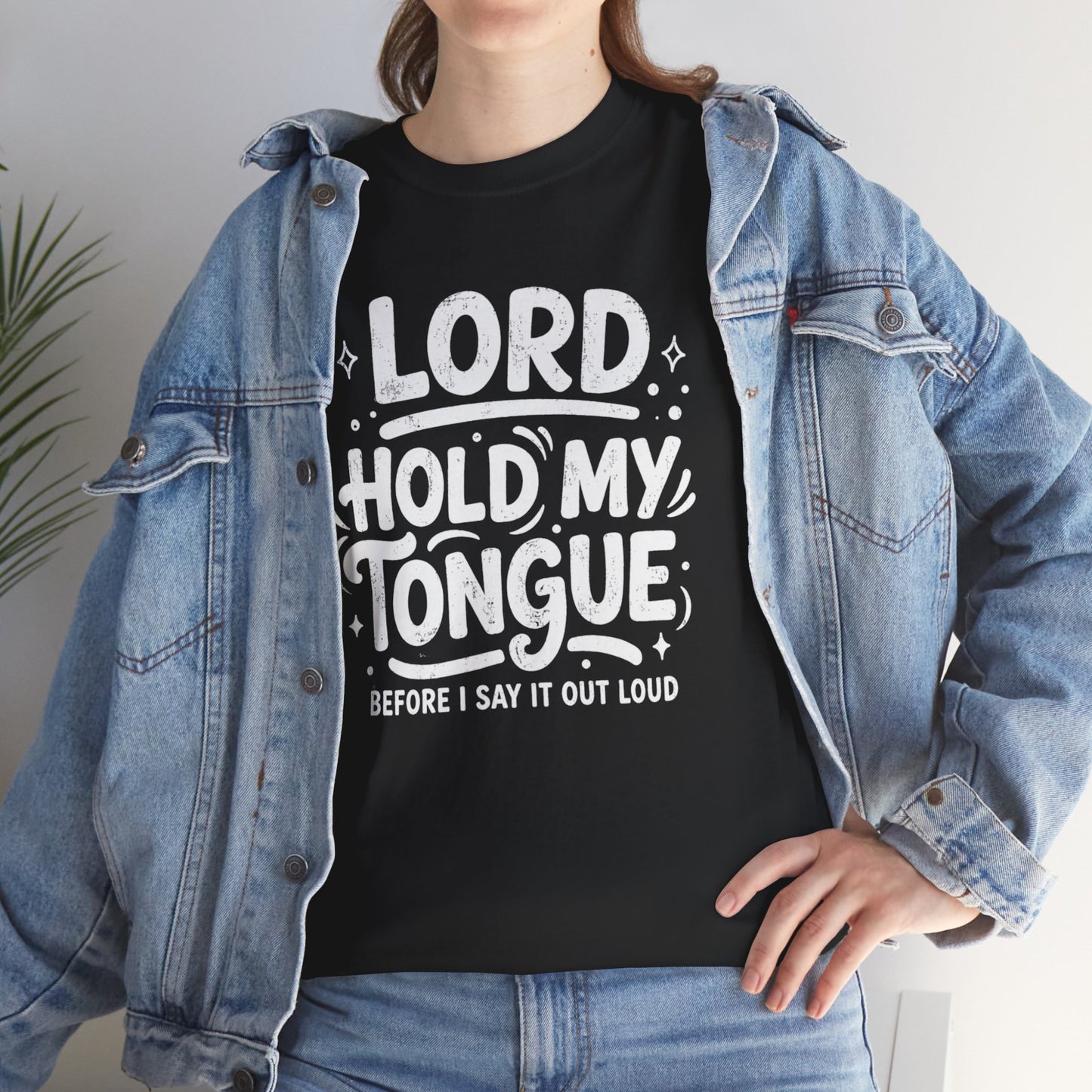 Lord Hold My Tongue