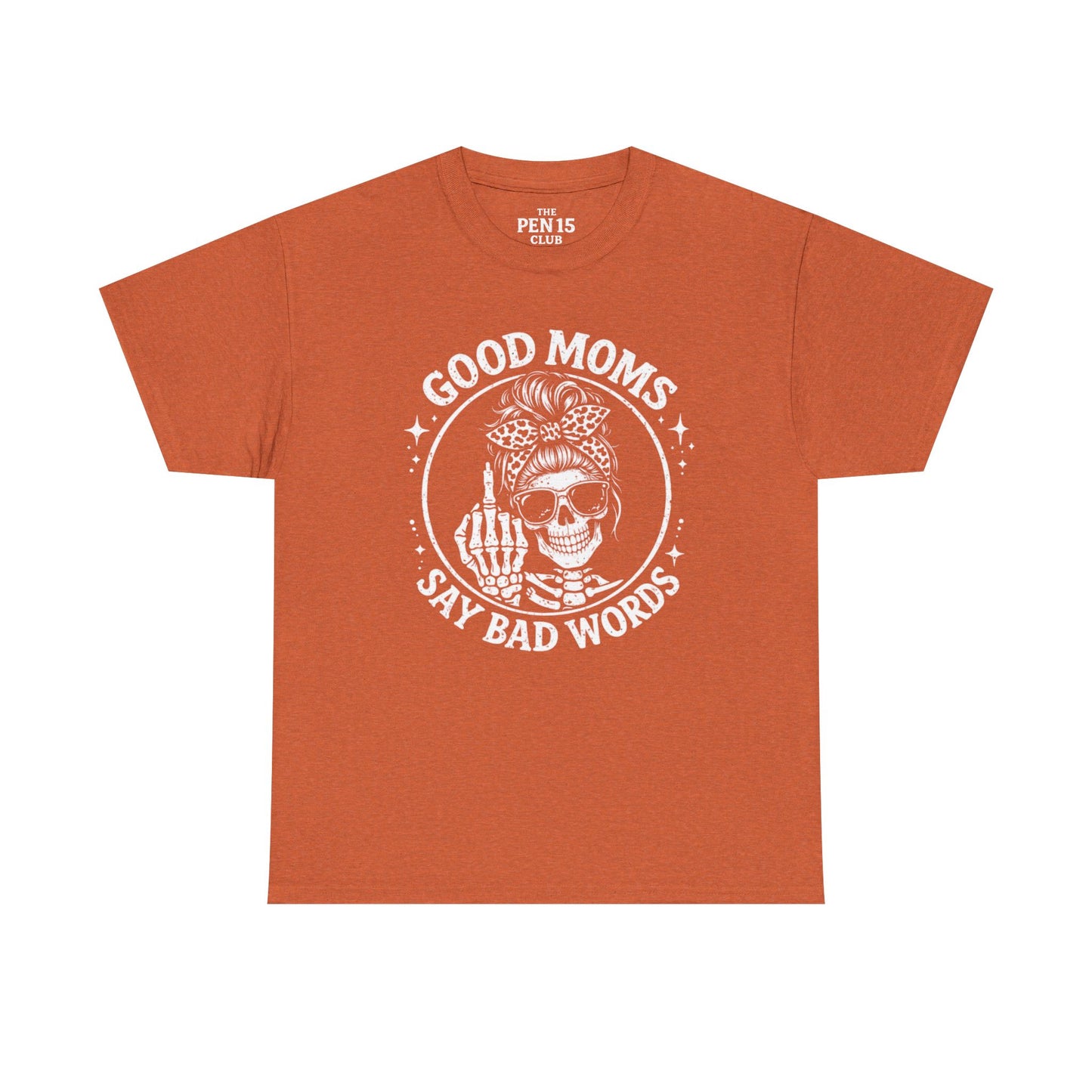 Good Moms Say Bad Words