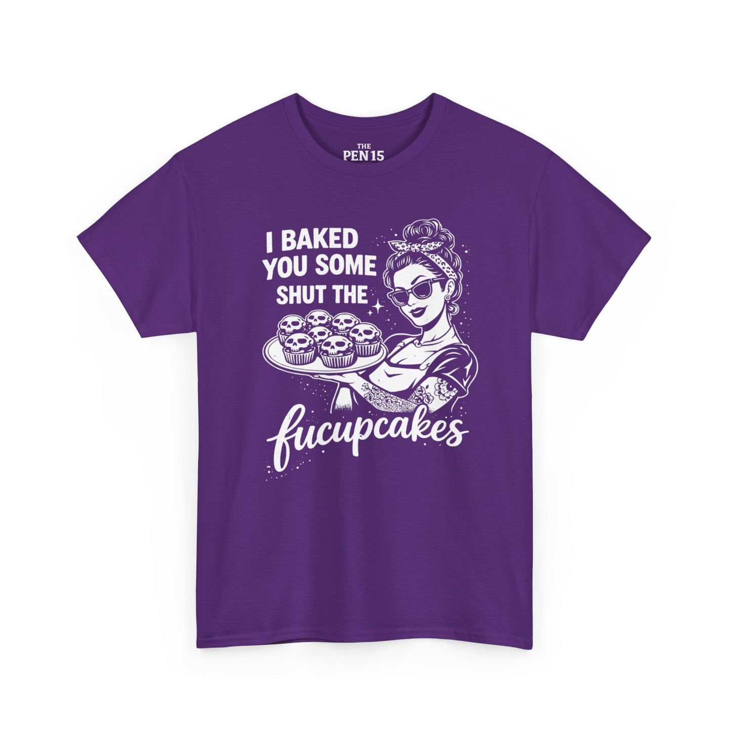 Shut The Fucupcakes