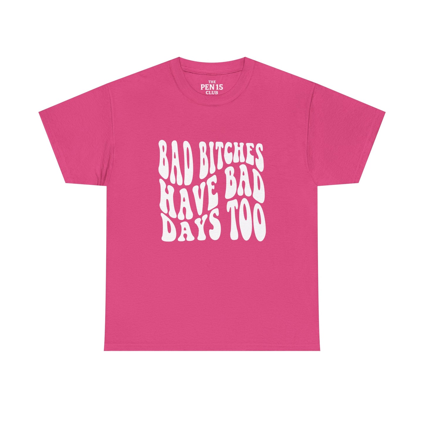 Bad Days Too