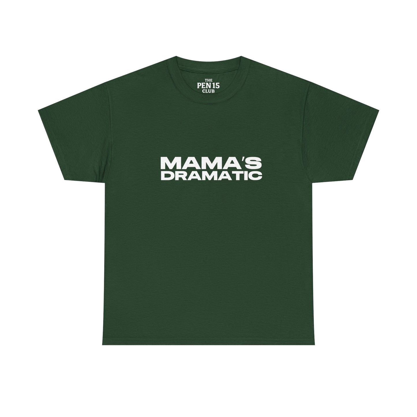 Mama’s Dramatic