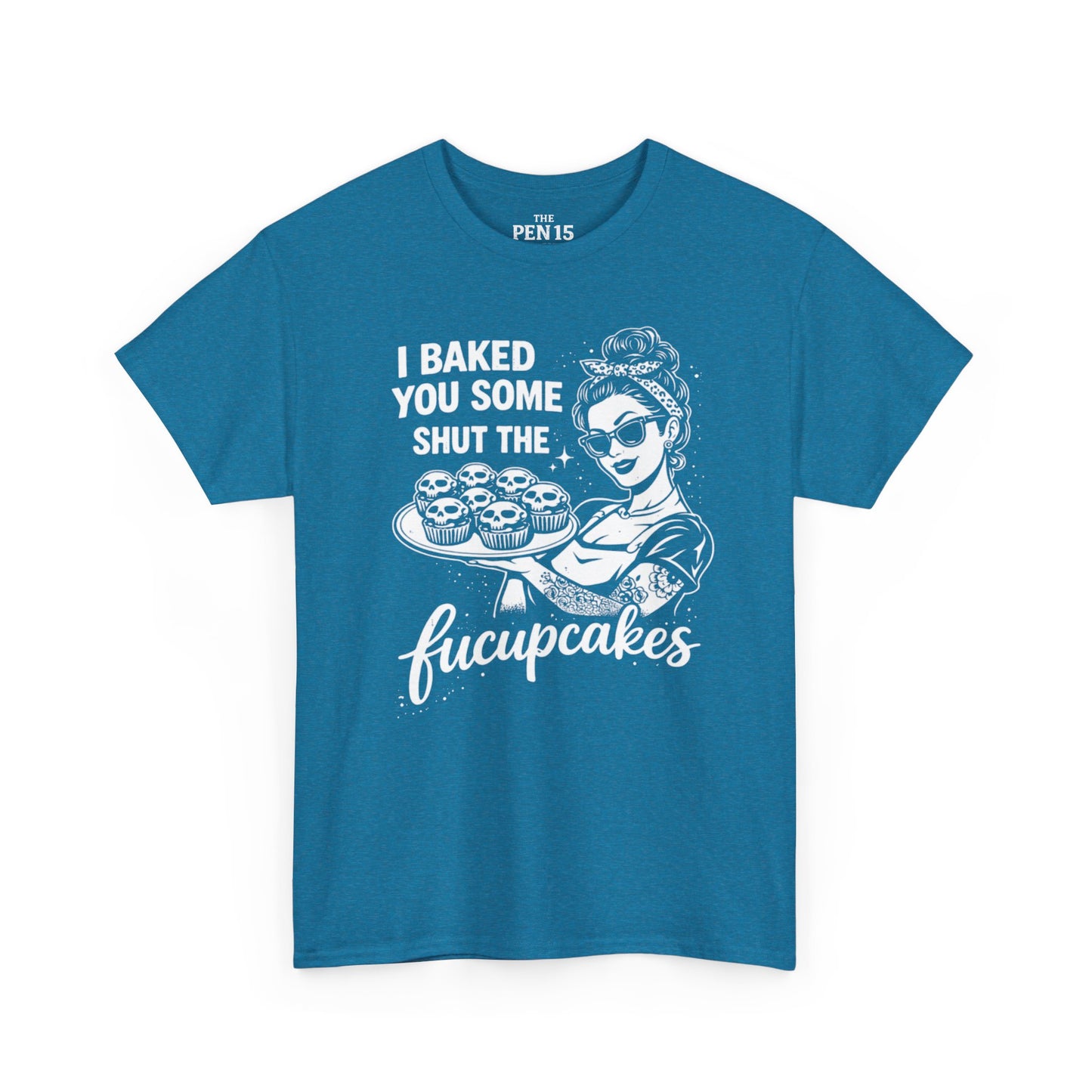 Shut The Fucupcakes