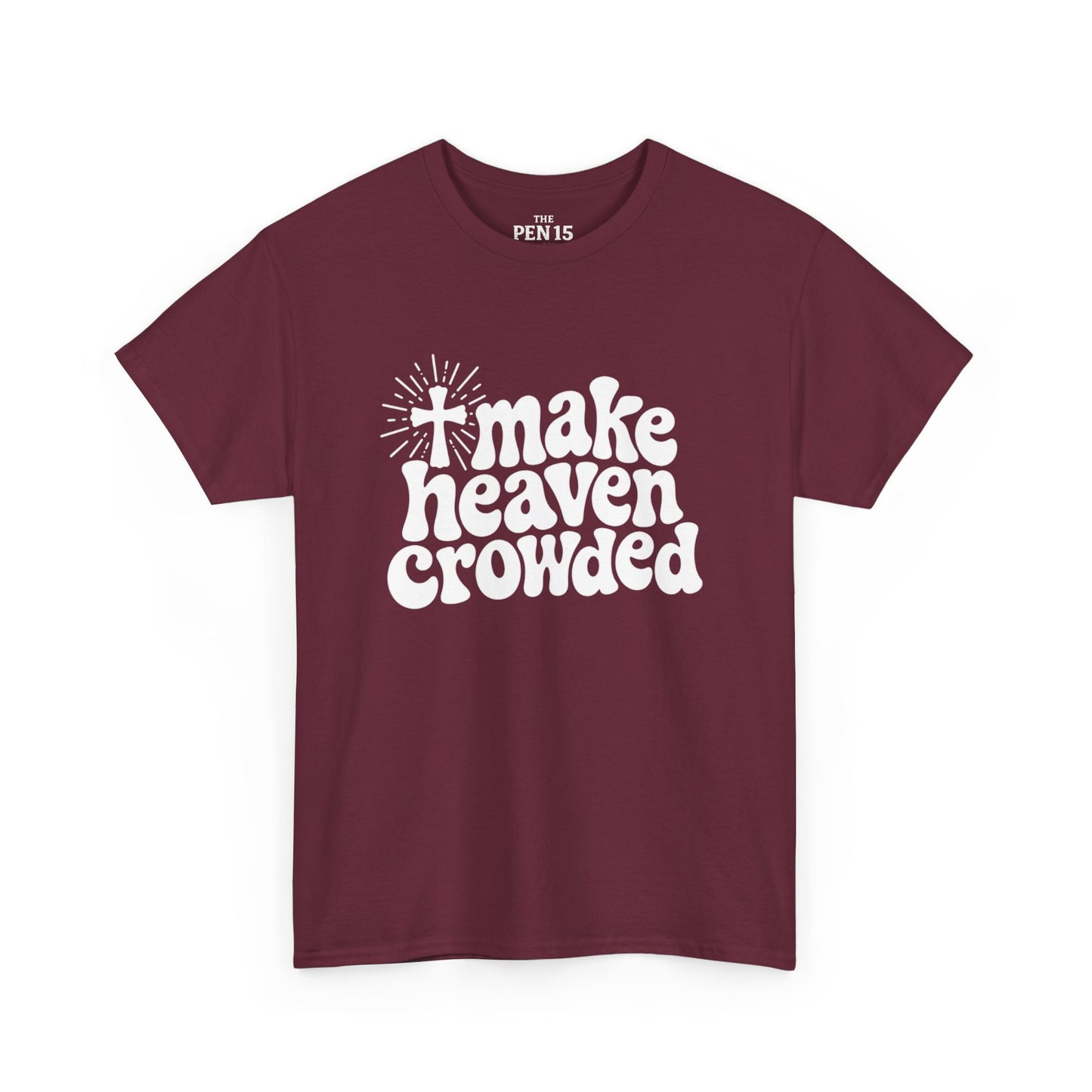 Make Heaven Crowded