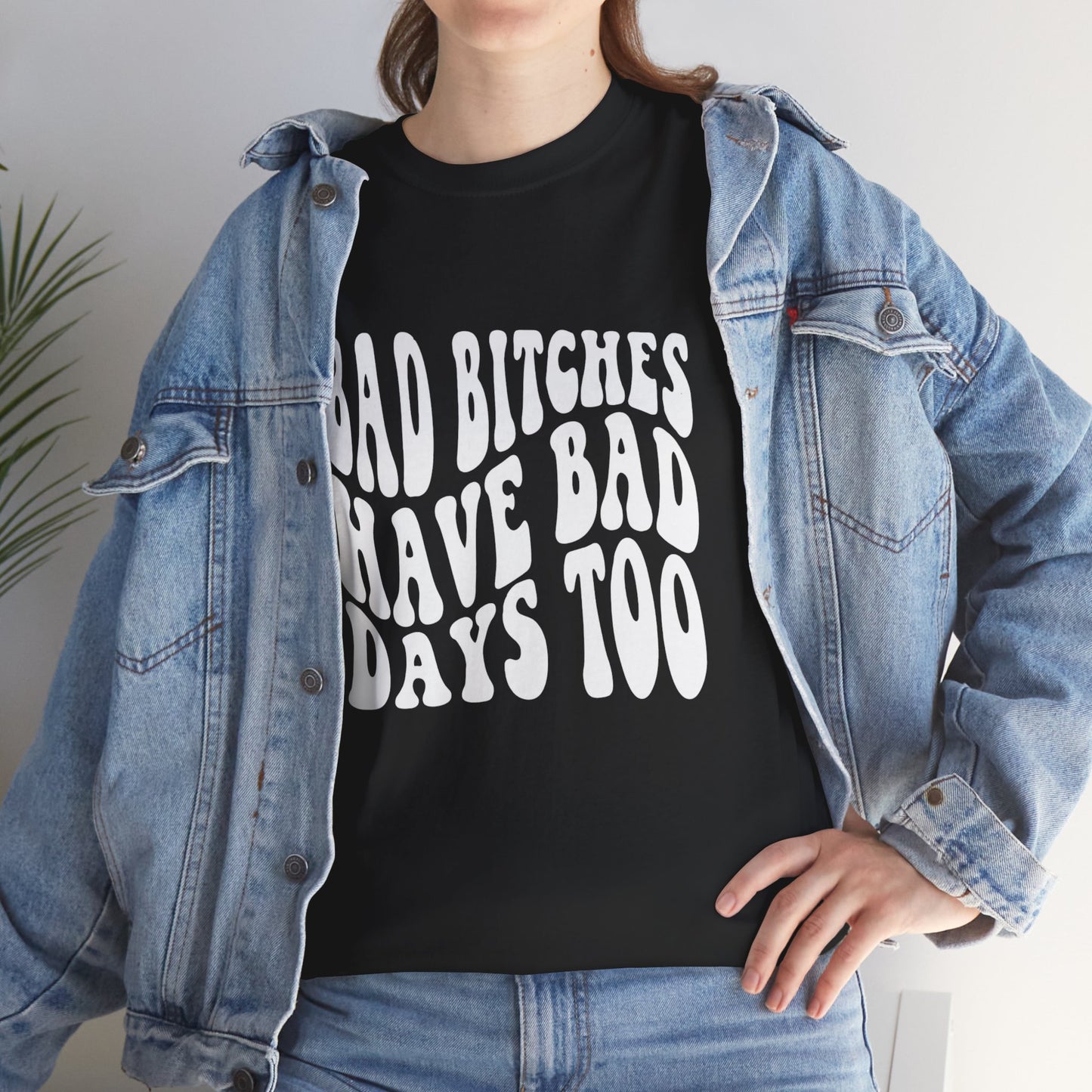 Bad Days Too