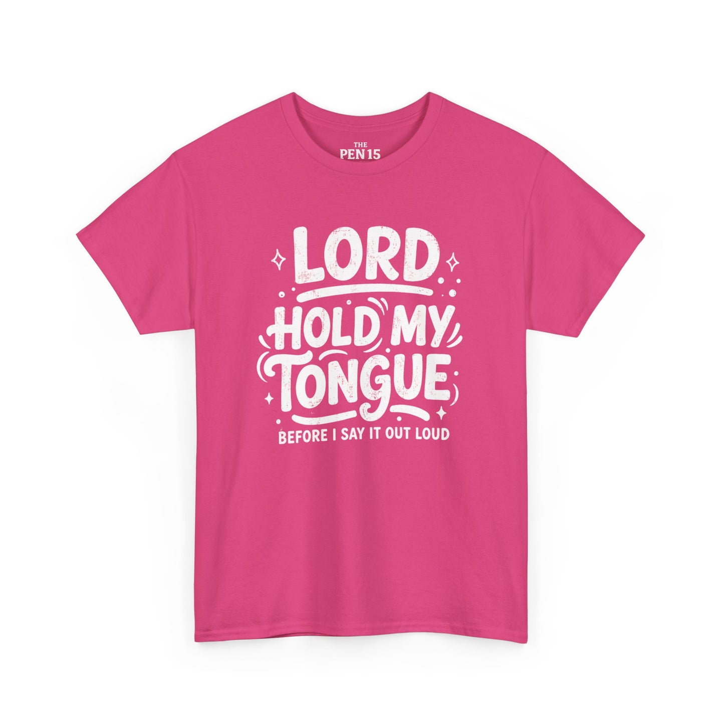 Lord Hold My Tongue