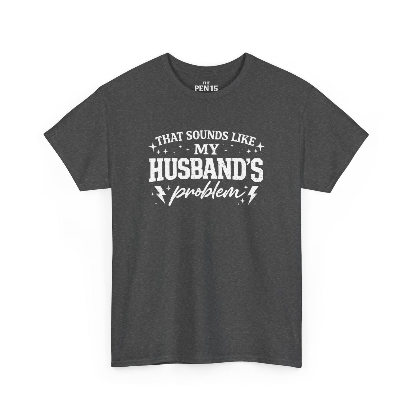 Sounds Like My Husband’s Problem
