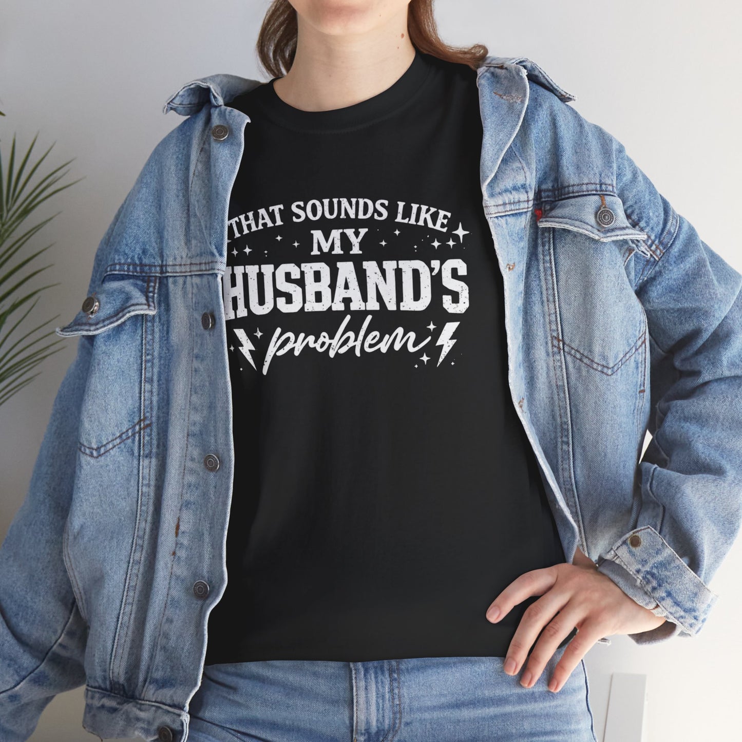 Sounds Like My Husband’s Problem