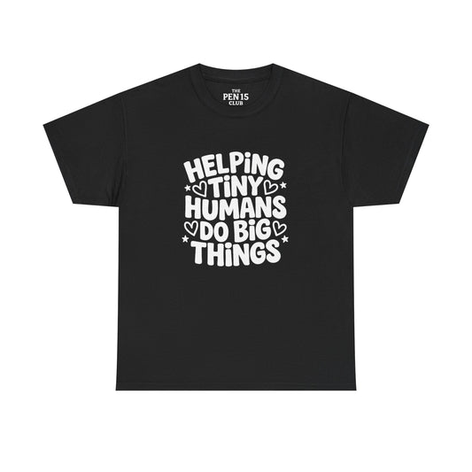 Helping Tiny Humans