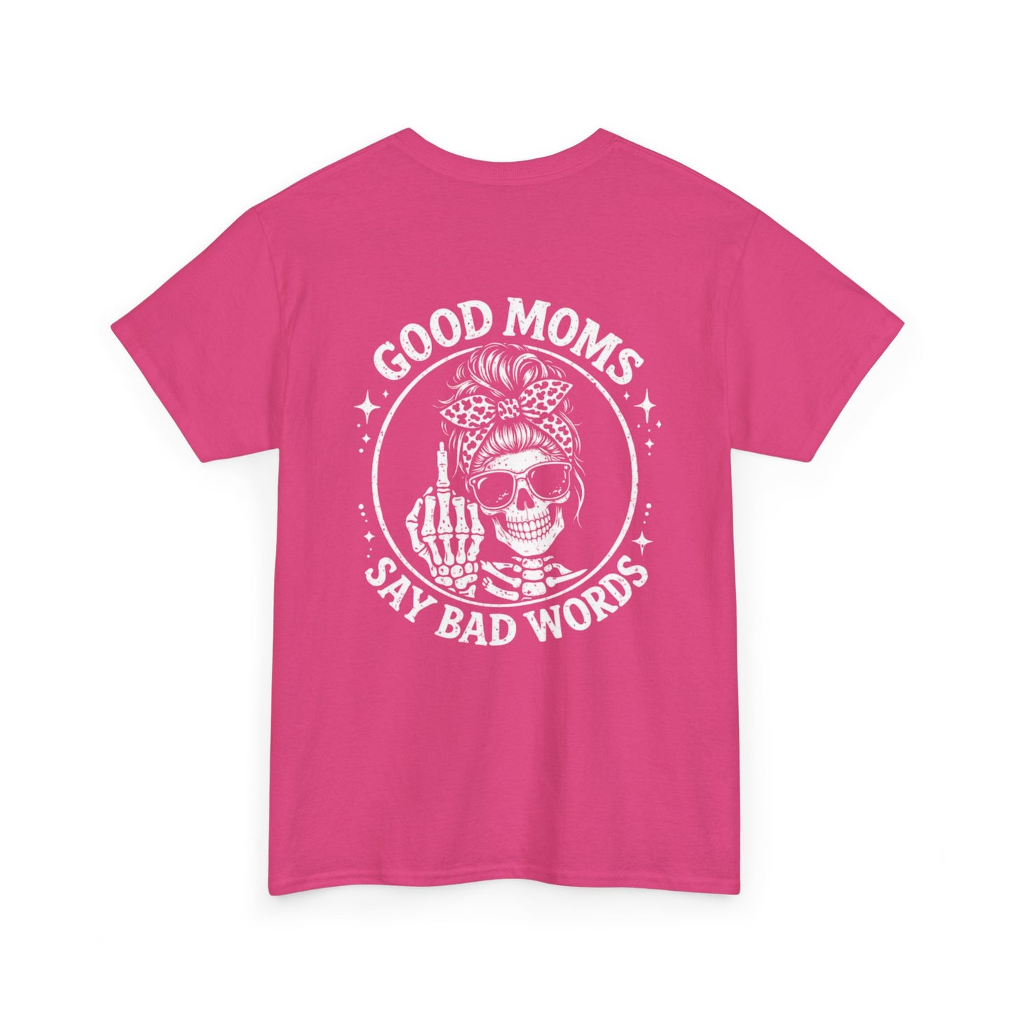 Good Moms Say Bad Words