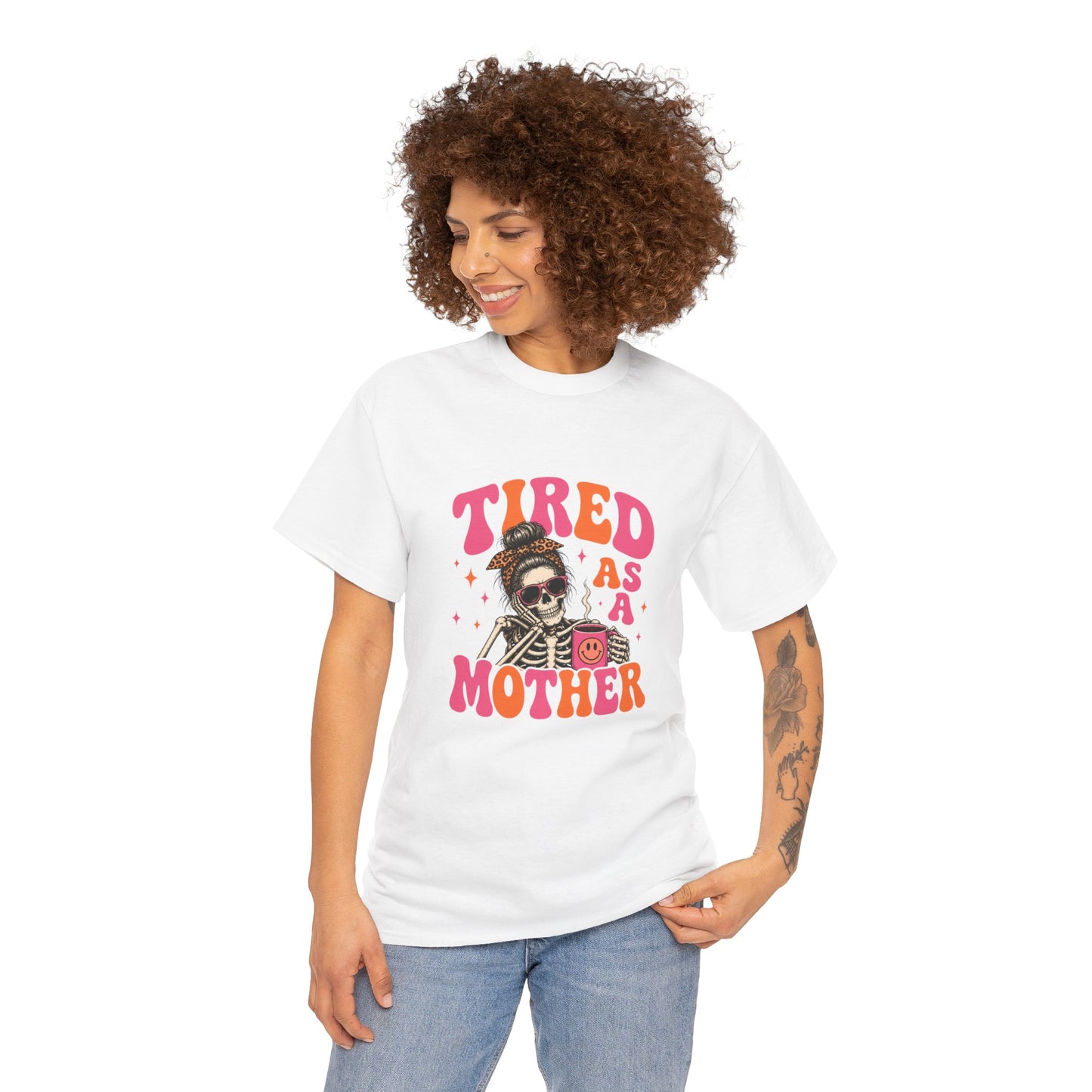 Tired As A Mother