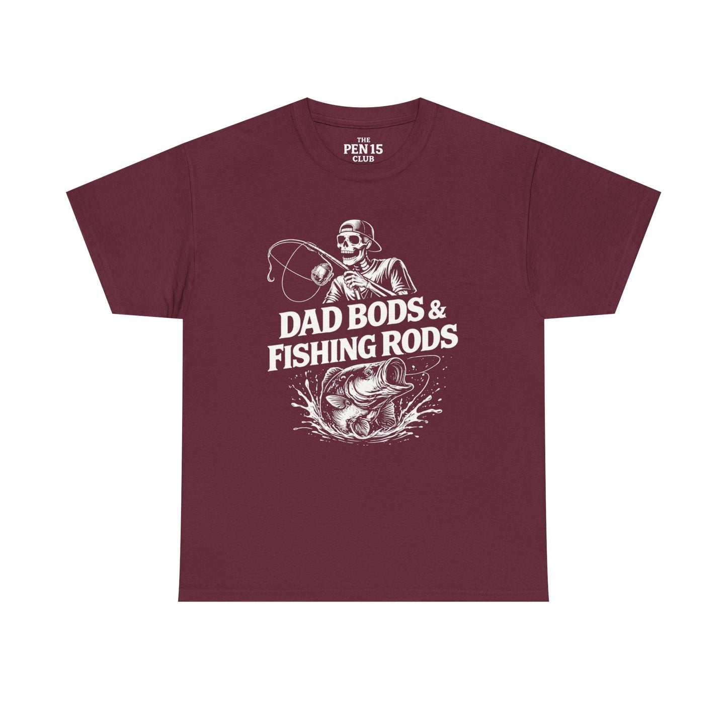 Dad Bods & Fishing Rods