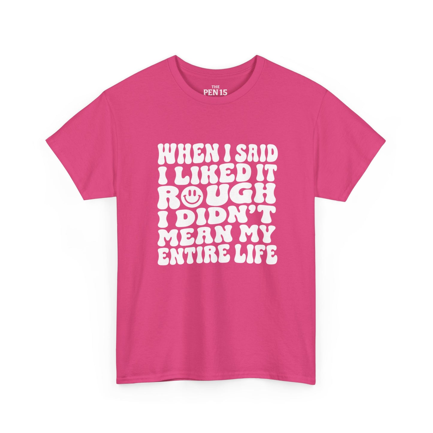 Copy of I Liked It Rough