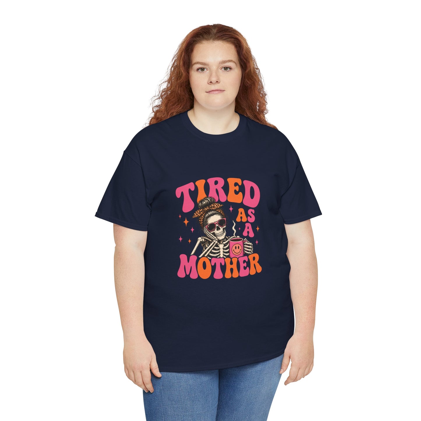 Tired As A Mother