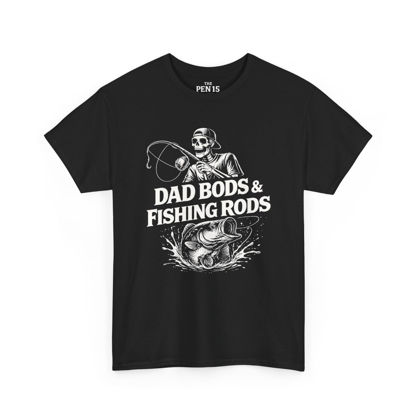 Dad Bods & Fishing Rods