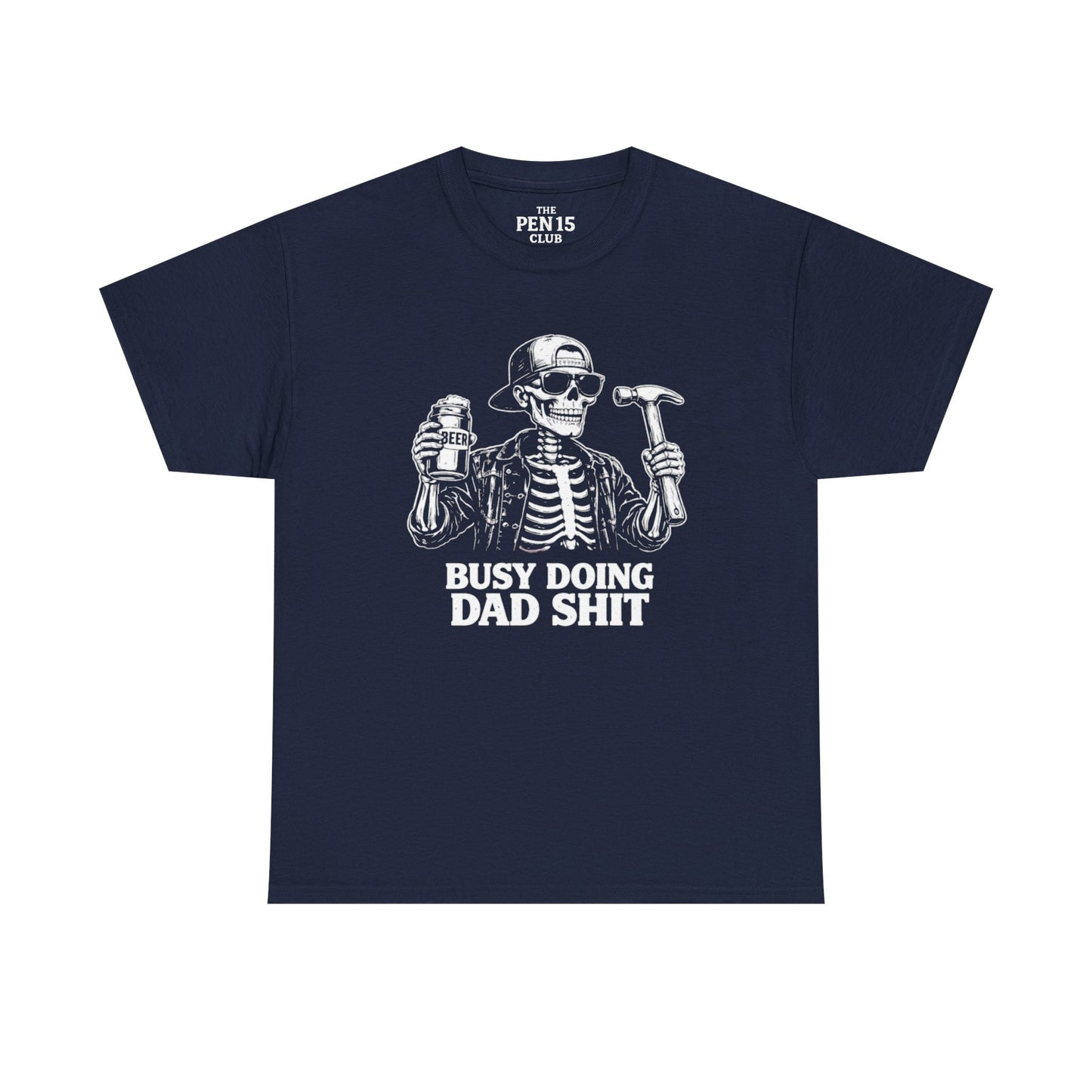 Busy Doing Dad Shit