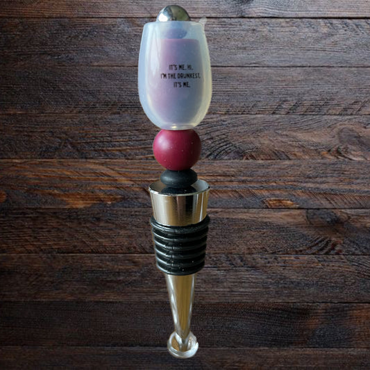 I’m the Drunkest Wine Stopper